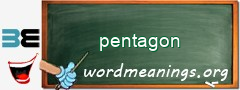 WordMeaning blackboard for pentagon